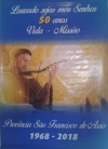 Gratid&atilde;o: 50 anos da Prov&iacute;ncia S&atilde;o Francisco de Assis