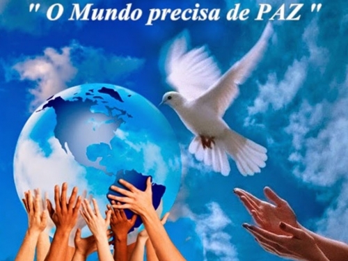 Paz no mundo, paz em todos os cora&ccedil;&otilde;es!
