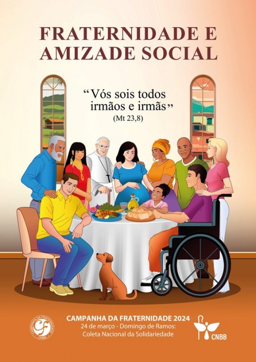 Campanha da Fraternidade 2024 - Fraternidade e Amizade Social